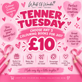 Pink Tenner Tuesday offer graphic: choose any three colouring books for £10.